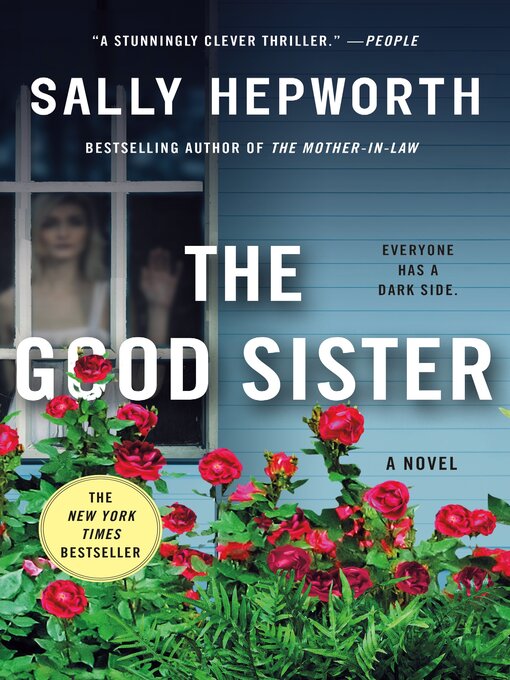Title details for The Good Sister by Sally Hepworth - Wait list
